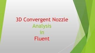 3D Convergent Nozzle