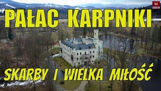 Dolnośląskie Tajemnice #46 Zamek Karpniki, skarby i wielka miłość, opowiada Joanna #Lamparska