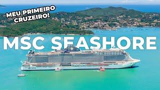 MSC SEASHORE | O MAIOR NAVIO DE CRUZEIRO DO BRASIL