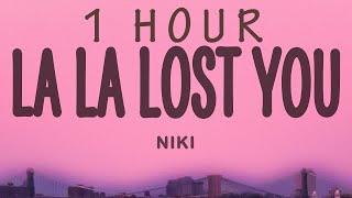 NIKI - La La Lost You (Acoustic) | 1 hour lyrics