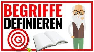 Begriffsdefinitionen in wissenschaftlichen Arbeiten (3 punktgenaue Herangehensweisen) 