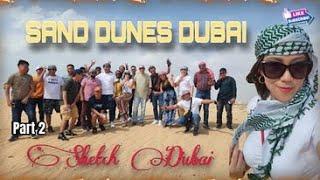 BEST EXPERIENCE SAND DUNES IN DUBAI 2024  | PART 2 #eidholiday #compabyouting #sketchdubai