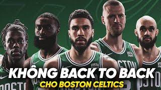 BOSTON CELTICS SẼ KHÔNG CÓ CÚ BACK TO BACK CHAMPION NĂM NAY