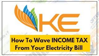 Wave INCOME TAX From K Electric Bill | Filers | #kelectric