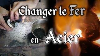 Les Secrets de la Forge : Comment Changer le Fer en Acier Carbone avec des Techniques Anciennes !