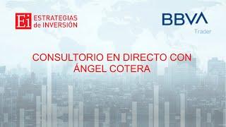 Consultorio de bolsa con Ángel Cotera en Estrategias de Inversión - 11/12/2024