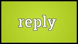 Reply Meaning