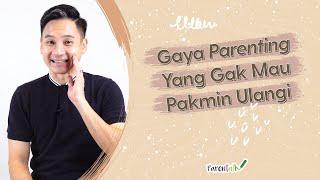 Gaya Parenting yang Sebaiknya Gak Kita Ulangi | Michael Tampi