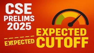 Expected Cutoff for UPSC CSE/IFoS Prelims 2025