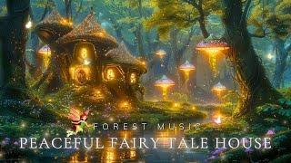 Discover Serenity and Sleep in the Enchanted Forest's Fairy Tale Paradise | Magical Forest Music