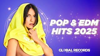 Global Dance Music 2025 Mix   Best Pop & EDM Hits 2025 January