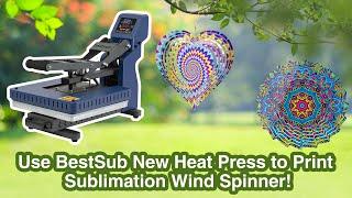 How to Print Sublimation Wind Spinner by BestSub Heat Press for Beginners | Step by Step