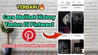 Cara Melihat History Tonton di Pinterest 2023