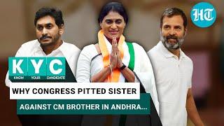 Sister Vs Brother In Poll Battle: Congress' YS Sharmila Card Against Jagan Mohan Explained | Andhra
