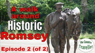 A narrated walk around Historic Romsey 2025 - Episode 2 #Englishhistoricwalks