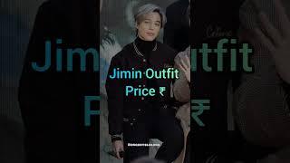 PT-4 Jimin Outfit Price#bts #ot7#jin#jimin#jhope#fypシ゚viral #fvp#btsshorts#shorts