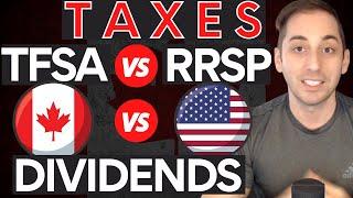 Investment TAXES for Canadians Explained Pt1: | RRSP vs.TFSA | Canadian Dividends vs. U.S. Dividends