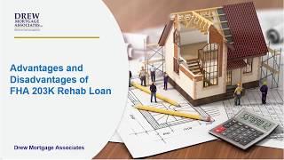 Advantages and Disadvantages of FHA 203K Rehab Loan