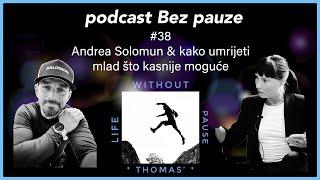 Podcast Bez pauze #38 - Andrea Solomun