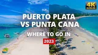 Punta Cana vs Puerto Plata - Where to go in 2023?