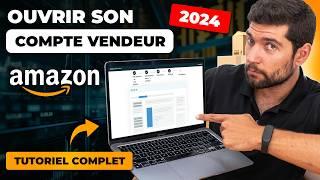 Comment Créer un Compte Vendeur Amazon Professionnel (CORRECTEMENT)