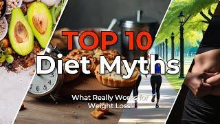 Top 10 Dieting Myths Busted: What Really Works for Weight Loss!