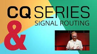 Allen & Heath CQ Series: Signal Routing