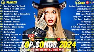 Rihanna, Dua Lipa, Maroon 5, Miley Cyrus, Ed Sheeran, Adele, Sia, The Weeknd  Pop Music Hits 2024