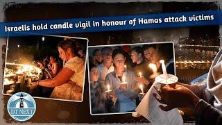 Israelis hold candle vigil in honour of Hamas attack victims |DT Next