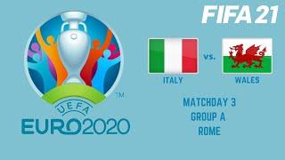 ITALY vs. WALES - UEFA EURO 2020 - GROUP STAGE - FIFA 21 (FULL GAMEPLAY)