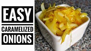 Easy Caramelized Onion Recipe