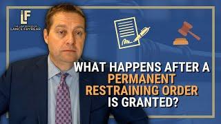 What Happens After a Permanent Restraining Order is Granted? | Washington State Attorney