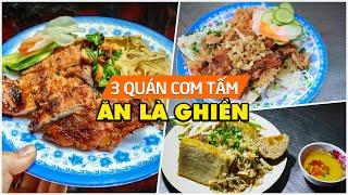 3 quán cơm tấm ăn là ghiền, lựa chọn khó bỏ qua trong mùa mưa Sài Gòn