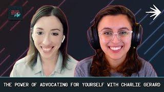 The Power of Advocating for Yourself with Charlie Gerard, Senior Developer Advocate at Stripe