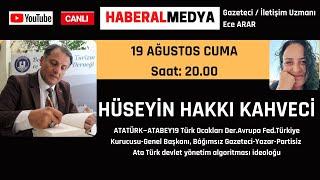 #CANLI Gazeteci Ece ARAR / Hüseyin Hakkı KAHVECİ