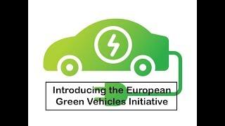 Introducing the European Green Vehicles Initiative