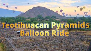 Breathtaking Sunrise Hot Air Balloon Ride over Teotihuacan Pyramids!