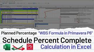 Schedule Percent Complete Calculation in Excel | Planned Percentage | WBS Formula in Primavera P6