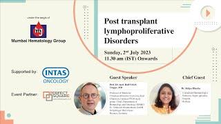 Post transplant Lymphoproliferative Disorder