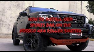 How to install OEM sports bars on Bossco 4x4 Roller Shutters