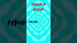 Strength in Adversity #strengthinadversity  #communityresilience  #hopeinhardtimes