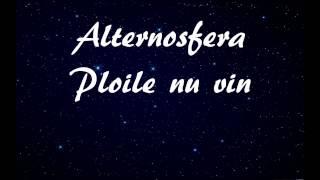 Alternosfera— Ploile nu vin (versuri)