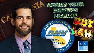 DUI DMV Hearing: Saving your CA drivers license