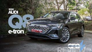 2024 Audi Q8 e-tron Philippines Review: Better Than A BMW iX?