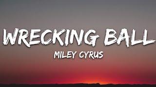 Miley Cyrus - Wrecking Ball (Lyrics)