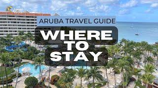 ARUBA - Where to stay? Travel Guide