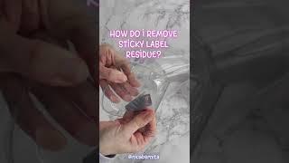 HOW DO I REMOVE STICKY LABEL RESIDUE FROM GLASS OR PLASTIC? LIFE HACKS #shorts #craftynica