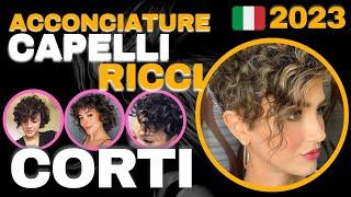 Acconciature Capelli Ricci Corti  Inspira il tuo Stile!