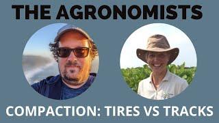 The Agronomists, Ep 130: Compaction Impacts