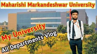 Maharishi Markandeshwar University।My University।All Department Vlog।MMU University।Mishraji Vlog